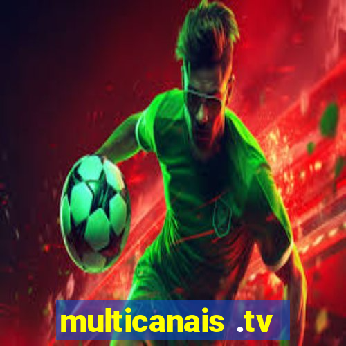 multicanais .tv